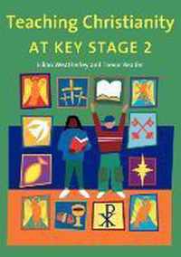 Teaching Christianity at Key Stage 2