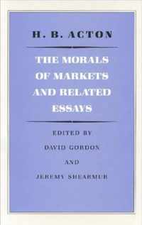 Morals of Markets & Related Essays