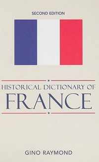 Historical Dictionary of France