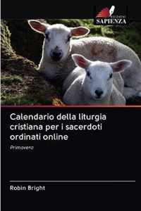 Calendario della liturgia cristiana per i sacerdoti ordinati online