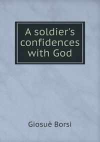 A soldier's confidences with God