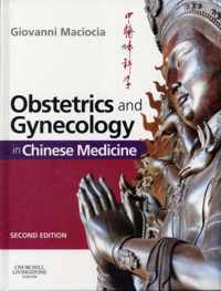 Obstetrics and Gynecology in Chinese Medicine