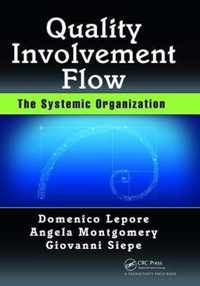 Quality, Involvement, Flow