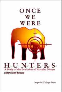 Once We Were Hunters