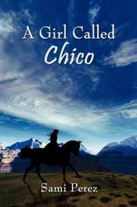 A Girl Called Chico