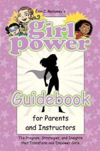 Girl Power Guidebook for Parents and Instructors