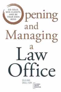 Opening and Managing a Law Office