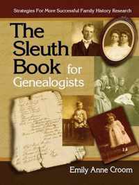 The Sleuth Book for Genealogists