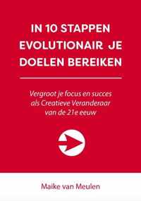 In 10 stappen  -   In 10 stappen evolutionair je doelen bereiken