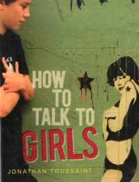 How To Talk To Girls