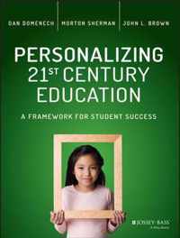 Personalizing 21st Century Education