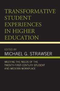 Transformative Student Experiences in Higher Education