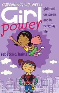 Growing Up With Girl Power