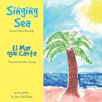 Singing Sea/El Mar Que Canta