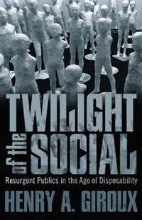 Twilight Of The Social