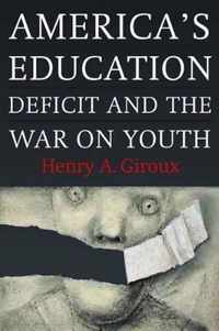 Americas Education Deficit & The War On