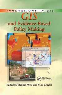 GIS and Evidence-Based Policy Making