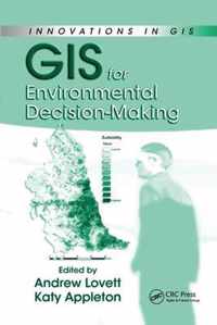 GIS for Environmental Decision-Making