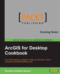 ArcGIS for Desktop Cookbook