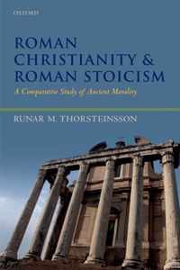Roman Christianity & Roman Stoicism P