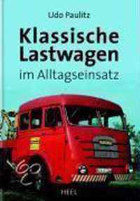 Klassische lastwagen im alltagseinsatz