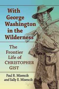 With George Washington in the Wilderness