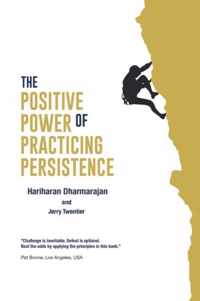 The Positive Power of Practicing Persistence