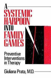 A Systemic Harpoon Into Family Games