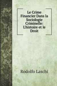 Le Crime Financier Dans la Sociologie Criminelle