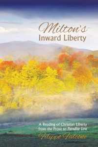 Milton's Inward Liberty