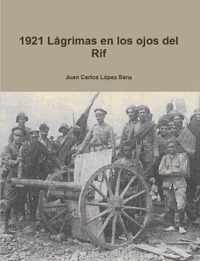 1921 Lagrimas en los ojos del Rif