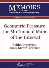 Geometric Pressure for Multimodal Maps of the Interval