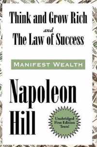 Think and Grow Rich and The Law of Success In Sixteen Lessons