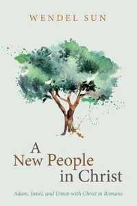 A New People in Christ