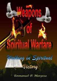 Weapons of Spiritual Warfare