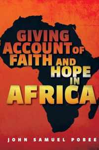 Giving Account of Faith and Hope in Africa