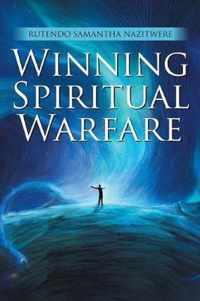 Winning Spiritual Warfare