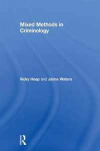 Mixed Methods in Criminology