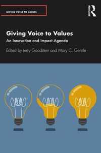 Giving Voice to Values