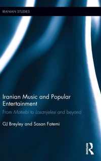 Iranian Music and Popular Entertainment