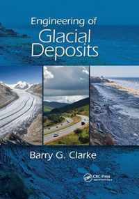 Engineering of Glacial Deposits