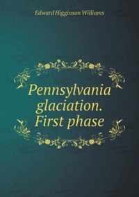 Pennsylvania glaciation. First phase