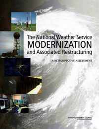 The National Weather Service Modernization and Associated Restructuring