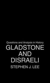 Gladstone and Disraeli