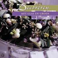 Decoreren Met Glas En Groen