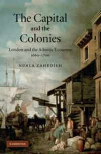 The Capital and the Colonies