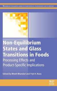 Non-Equilibrium States and Glass Transitions in Foods