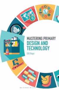 Mastering Primary Design and Technology