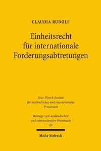 Einheitsrecht fur internationale Forderungsabtretungen