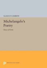 Michelangelo`s Poetry - Fury of Form